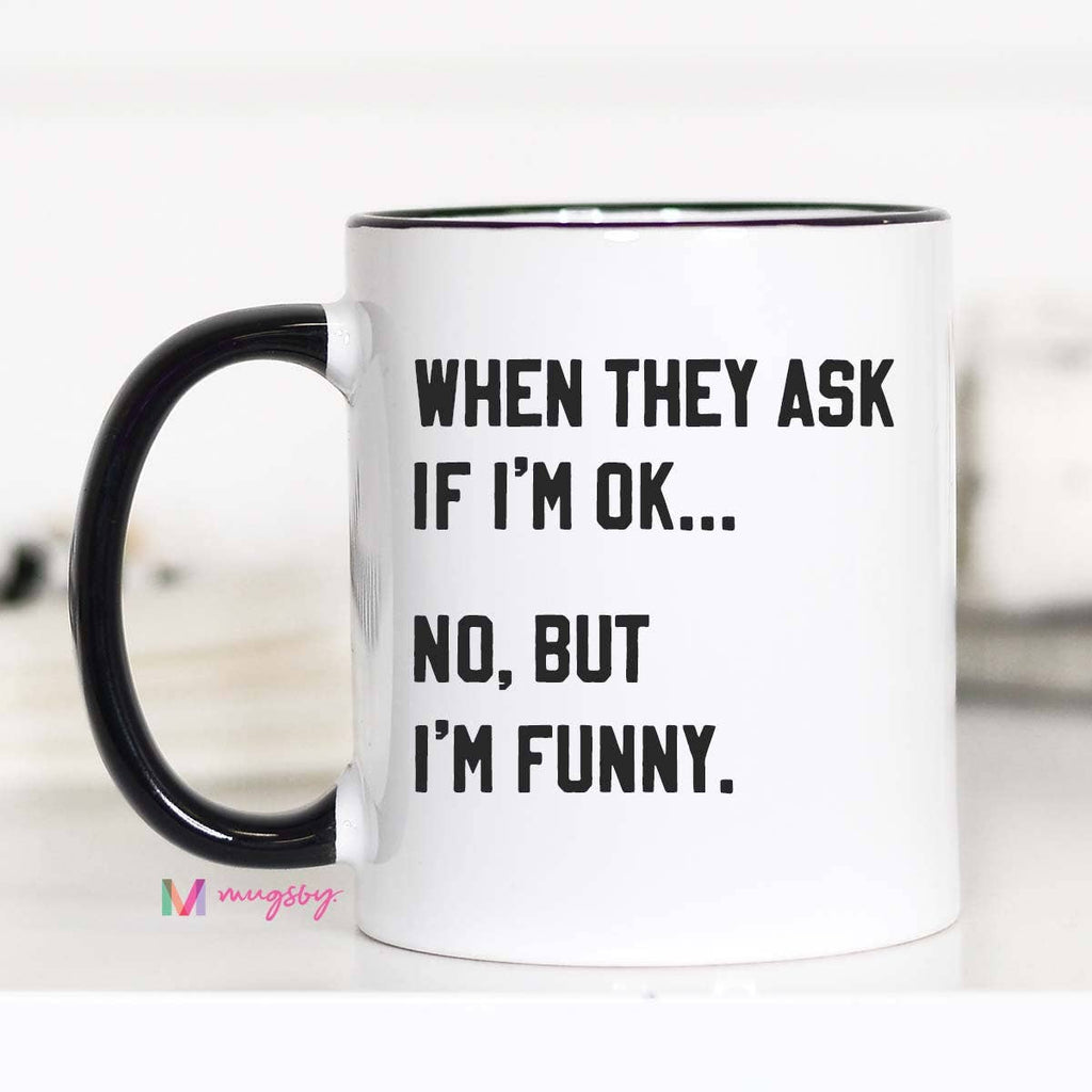 Are You Ok Coffee Mug